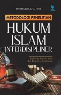 Metode penelitian hukum islam interdisipliner
