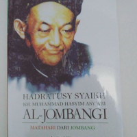 Hadratusy Syaikh Al-Jombangi: Matahari dari Jombang