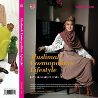 Muslimah cosmopolitan lifestyle : love it, share it, style it