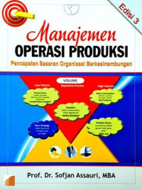 Manajemen operasi produksi: Pencapaian sasaran organisasi berkesinambungan