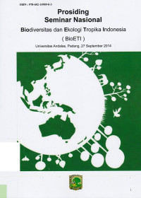 Prosiding seminar nasional : Biodiversitas dan ekologi tropika indonesia (BioETI) ; 2014