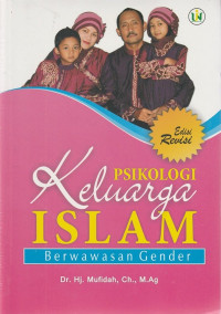 Psikologi keluarga Islam : berwawasan gender