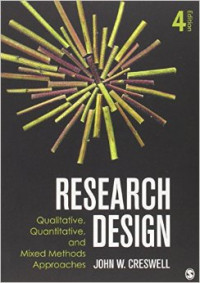 Research design : qualitative, quantitative, and mixed methodes approaches (HC)