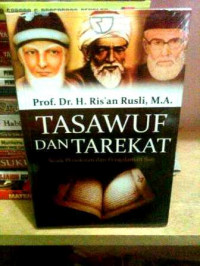 Tasawuf dan tarekat : studi pemikiran dan pengalaman sufi
