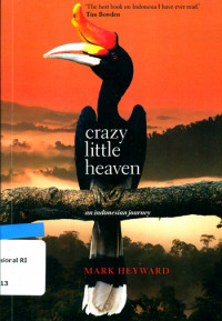 Crazy little heaven : an Indonesian journey