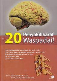 20 penyakit saraf : waspadai !