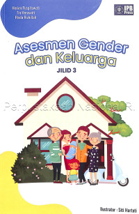 Asesmen gender dan keluarga ; jilid 3