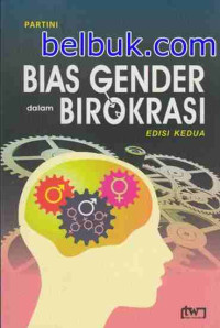 Bias Gender dalam birokrasi