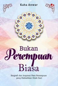 Bukan perempuan biasa