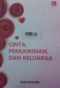 Cinta, perkawinan, dan keluarga