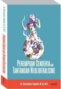 Perempuan cendekia dan tantangan neoliberalisme