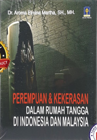 Perempuan dan kekerasan rumah tangga di Indonesia dan Malaysia