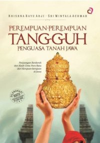 Perempuan-perempuan tangguh penguasa tanah Jawa