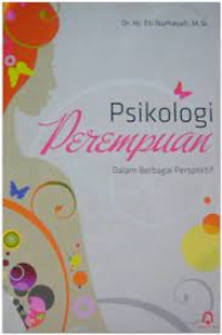 Psikologi perempuan : dalam berbagai perspektif