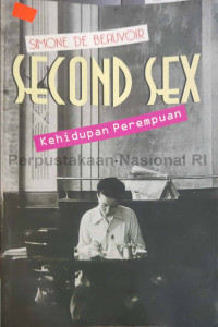 Second sex : kehidupan perempuan