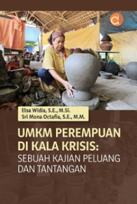 UMKM perempuan di kala krisis : sebuah kajian dan tantangan