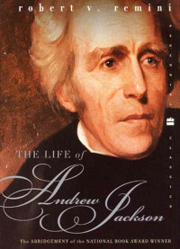 The life of Andrew Jackson