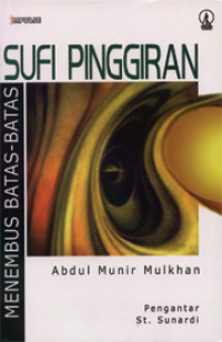 Sufi pinggiran: menembus batas-batas