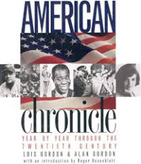 American chronicle :year by year through the twentieth centurty