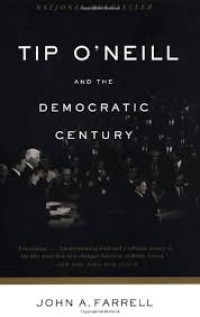 Tip O'Neill and the democratic century