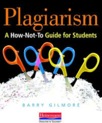 Plagiarism: a how not to guide for students
