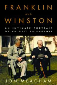 Franklin And Winston: an intimate portrait of an epic frienship