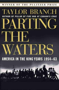 Parting the waters :America in the king years / Taylor Branch