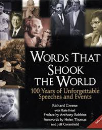 Words that shook the world: 100 years of unforgettable speeches and events