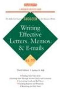 Writing effective letters, memos, & e-mail