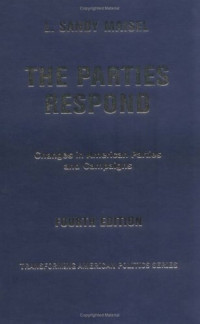 The Parties respond :changes in American parties and campaigns