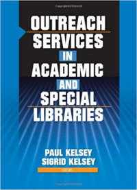 Outreach services in academic and special libraries