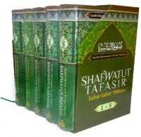 Shafwatut tafasir : tafsir-tafsir pilihan