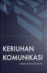 Keriuhan komunikasi