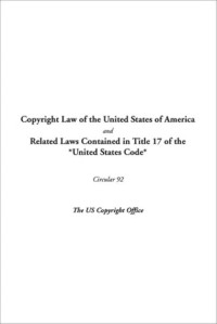 Copyright law of the United States of America and related laws contained in title 17 of the United States Code