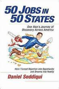 50 jobs in 50 states :one man's journey of discovery across America