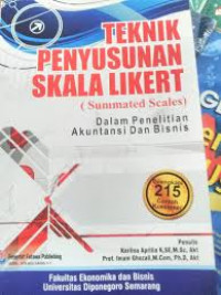 Teknik penyusunan skala likert (summated scales) : dalam penelitian akuntansi dan bisnis