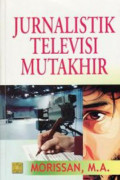 20160203110726Jurnalistik_Televisi_Mutakhir.jpeg