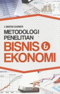 Metodologi penelitian ekonomi dan bisnis