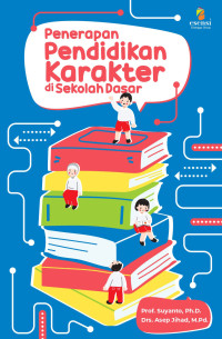 Penerapan pendidikan karakter di sekolah dasar