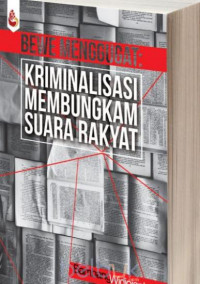 Bewe menggugat: kriminalisasi membungkam suara rakyat