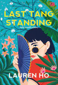 Last tang standing = yang masih lajang