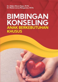 Bimbingan konseling anak berkebutuhan khusus