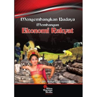 Mengembangkan budaya membangun ekonomi masyarakat