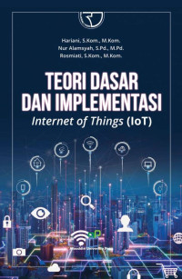 Teori dasar dan implementasi Internet of Things (IOT)