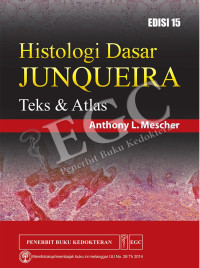 Histologi dasar Junqueira : teks dan atlas = Junqueira's basic histology : text and atlas