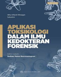 Aplikasi toksikologi dalam ilmu kedokteran forensik