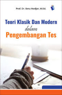 Teori klasik dan modern dalam pengembangan tes