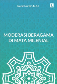 Moderasi beragama di mata milenial