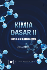 Kimia dasar II : berbasis kontekstual