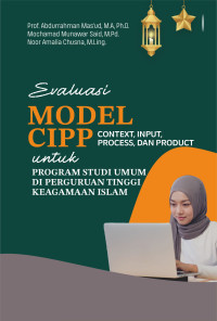 Evaluasi model CIPP untuk program studi umum di perguruan tinggi keagamaan Islam